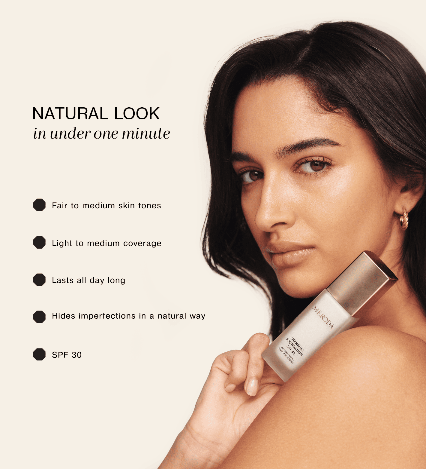 Changing Foundation SPF 30 held by a radiant model, showcasing a natural look for fair to medium skin tones.